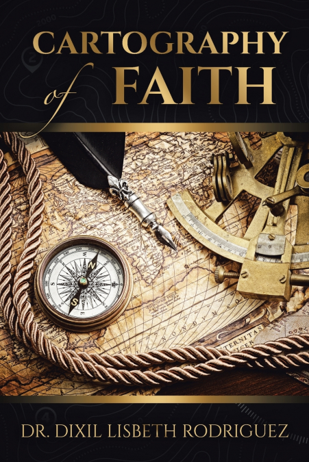 CARTOGRAPHY OF FAITH