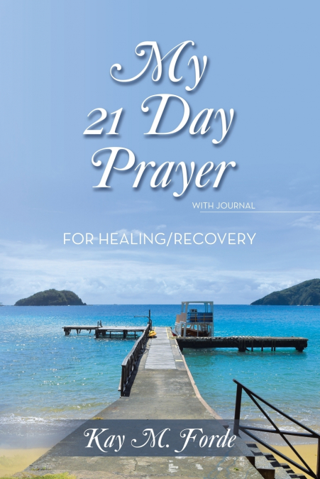 MY 21 DAY PRAYER