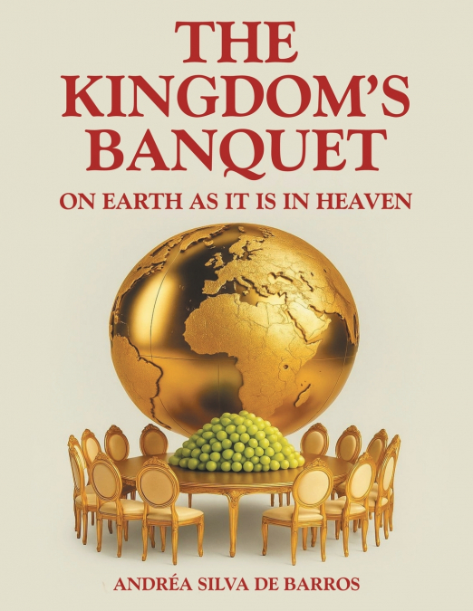 THE KINGDOM?S BANQUET