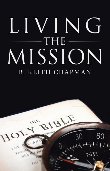 LIVING THE MISSION