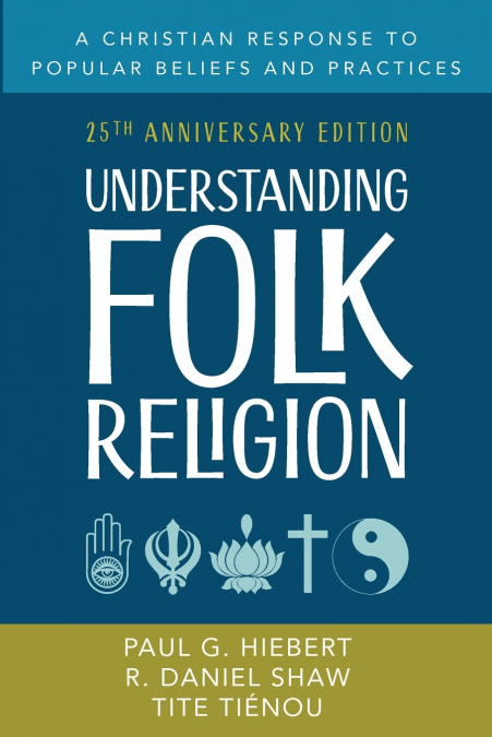 UNDERSTANDING FOLK RELIGION