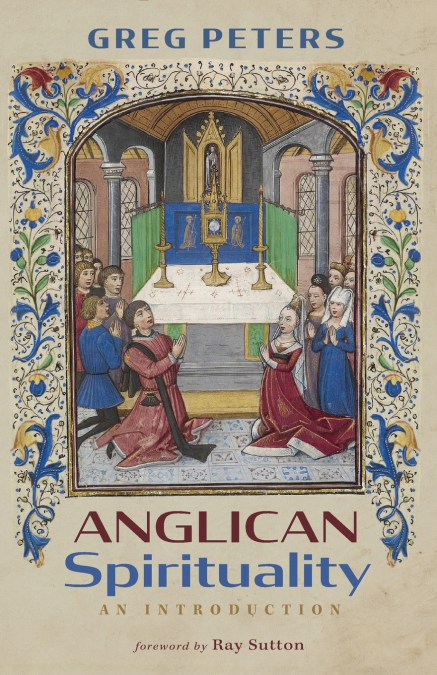 ANGLICAN SPIRITUALITY