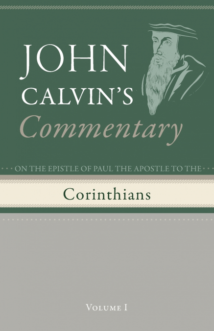 COMMENTARY ON THE EPISTLES OF PAUL THE APOSTLE TO THE CORINT