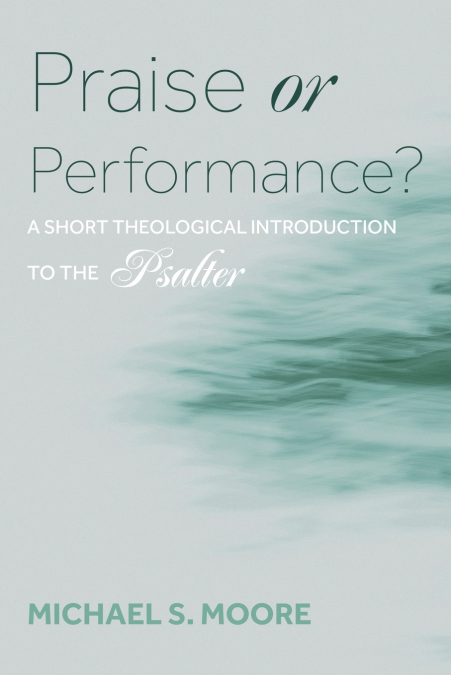 PRAISE OR PERFORMANCE?