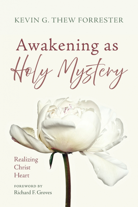 AWAKENING AS HOLY MYSTERY