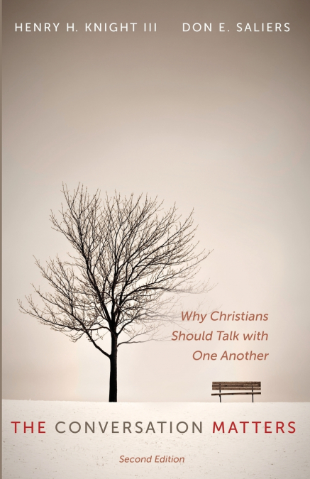 THE CONVERSATION MATTERS, SECOND EDITION
