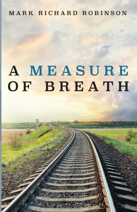 A MEASURE OF BREATH