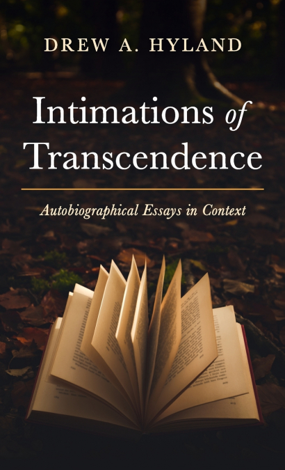 INTIMATIONS OF TRANSCENDENCE