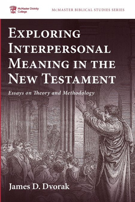 EXPLORING INTERPERSONAL MEANING IN THE NEW TESTAMENT
