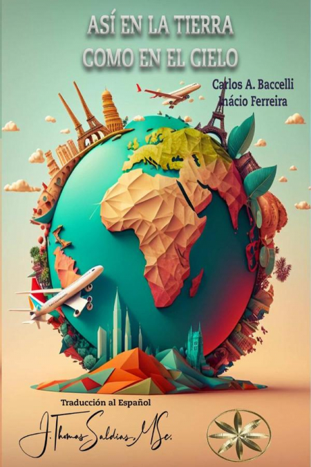 ASI EN LA TIERRA COMO EN CIELO