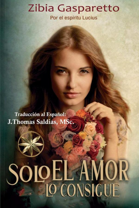 SOLO EL AMOR LO CONSIGUE