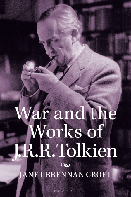 WAR AND THE WORKS OF J.R.R. TOLKIEN