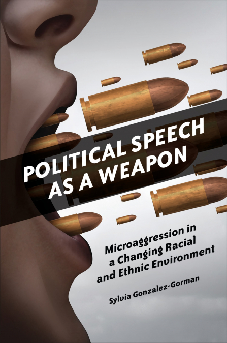 POLITICAL SPEECH AS A WEAPON