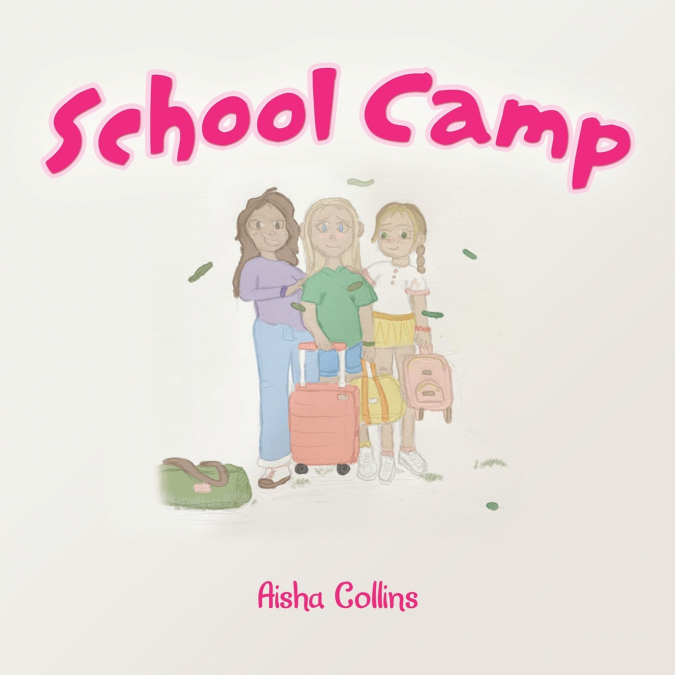 SCHOOL CAMP
