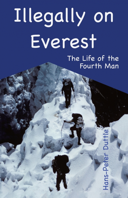 ILLEGALLY ON EVEREST