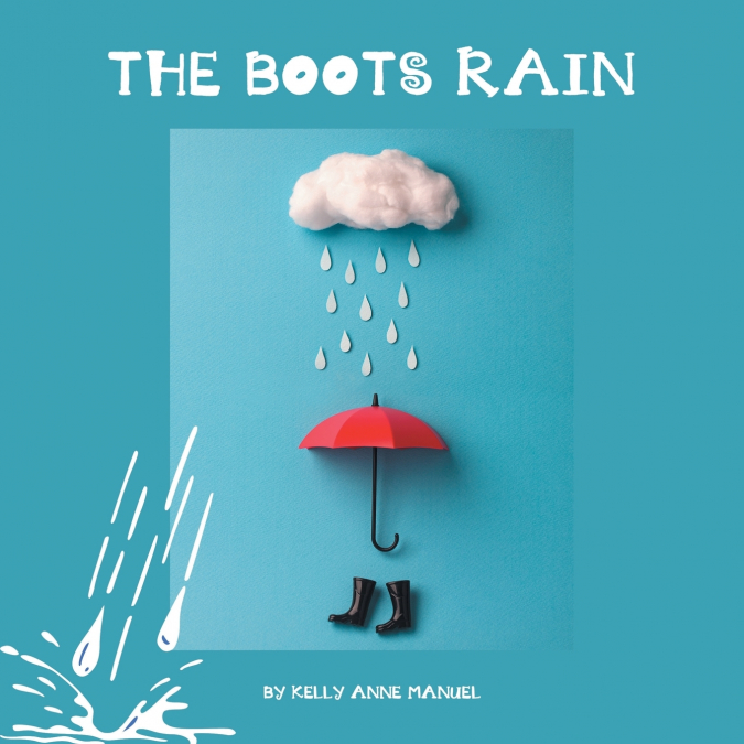 THE BOOTS RAIN