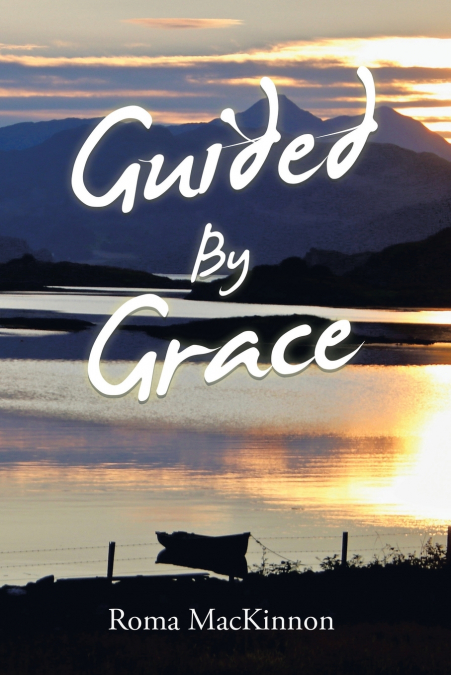 GUIDED BY GRACE