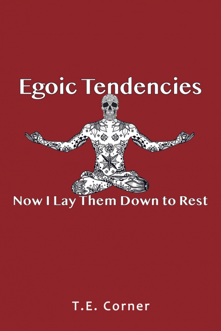 EGOIC TENDENCIES