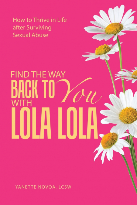 FIND THE WAY BACK TO YOU WITH LOLA LOLA