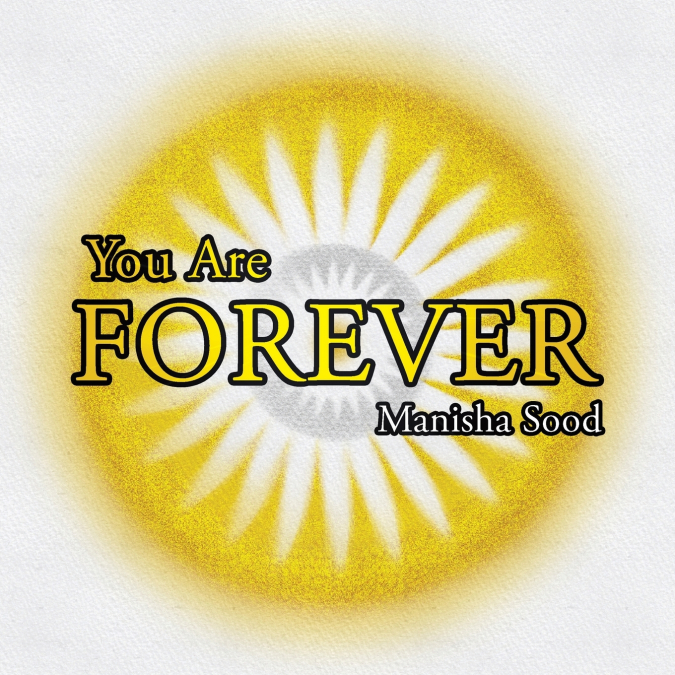 YOU ARE FOREVER
