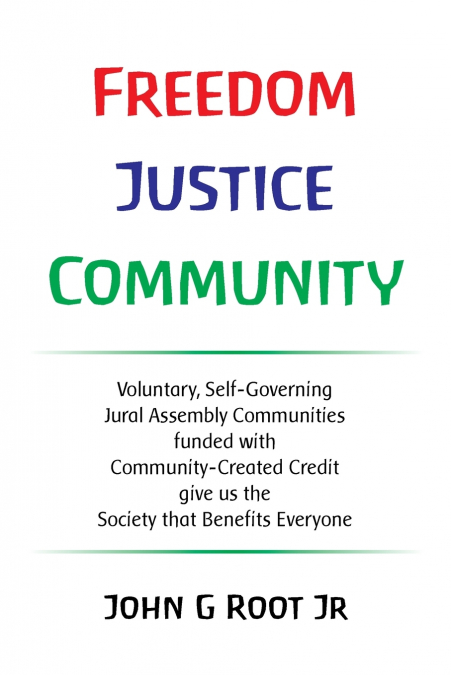 FREEDOM JUSTICE COMMUNITY