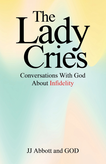 THE LADY CRIES