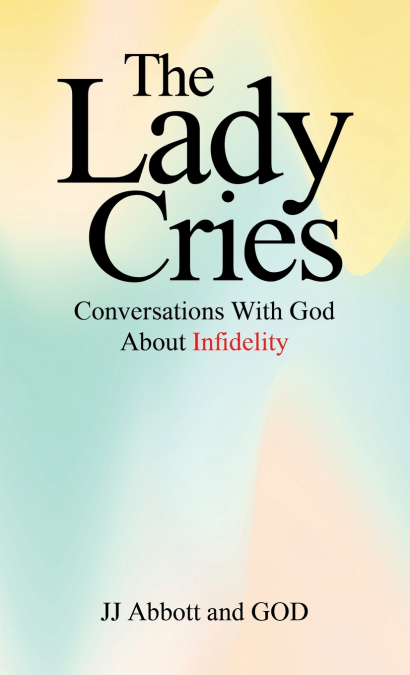 THE LADY CRIES