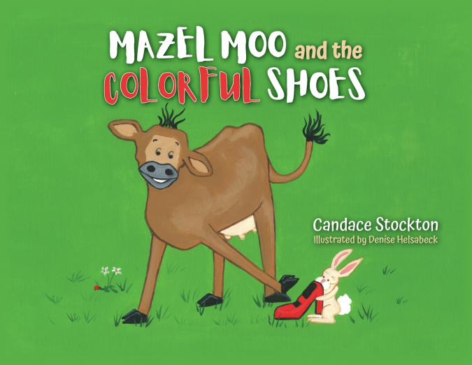 MAZEL MOO AND THE COLORFUL SHOES