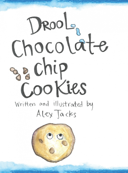 DROOL CHOCOLATE CHIP COOKIES