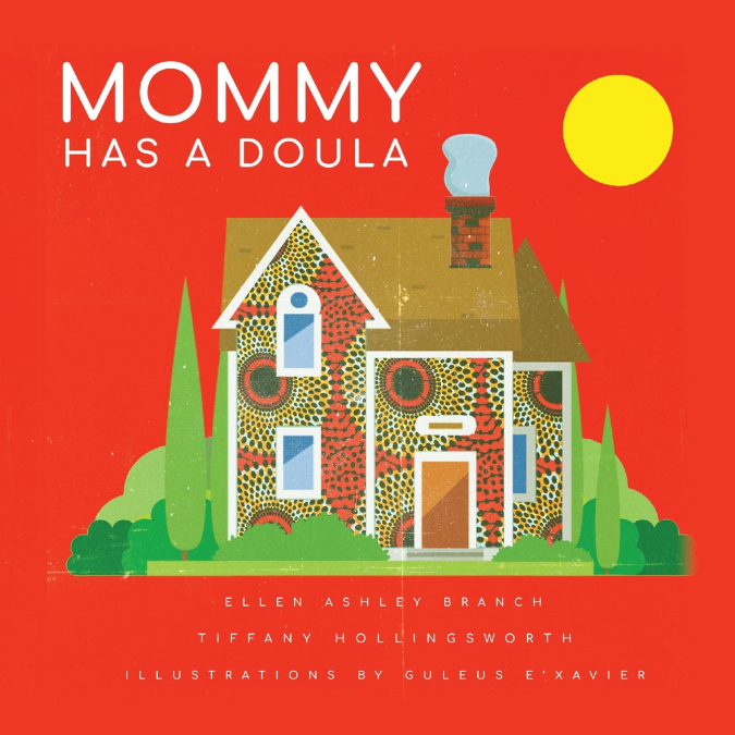 MOMMY HAS A DOULA
