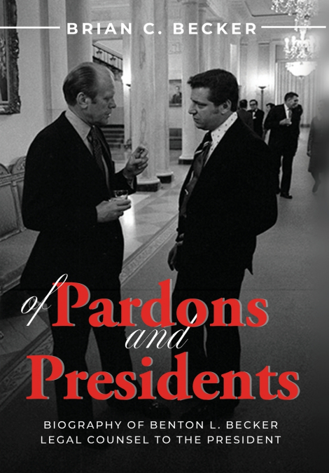 OF PARDONS AND PRESIDENTS