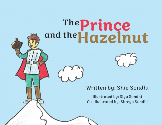THE PRINCE AND THE HAZELNUT