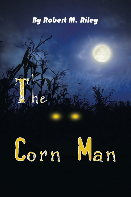 THE CORN MAN