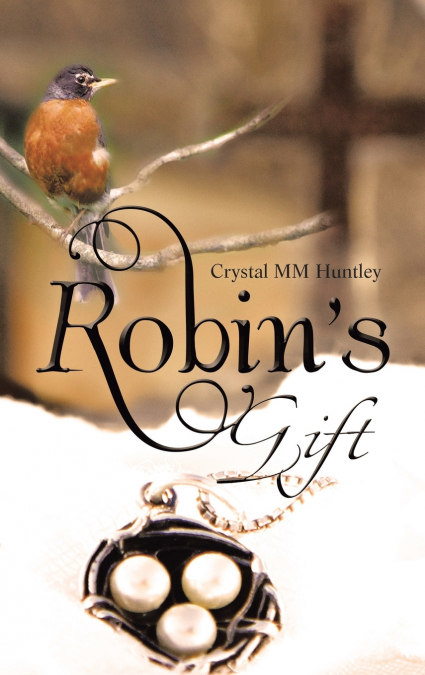 ROBIN?S GIFT