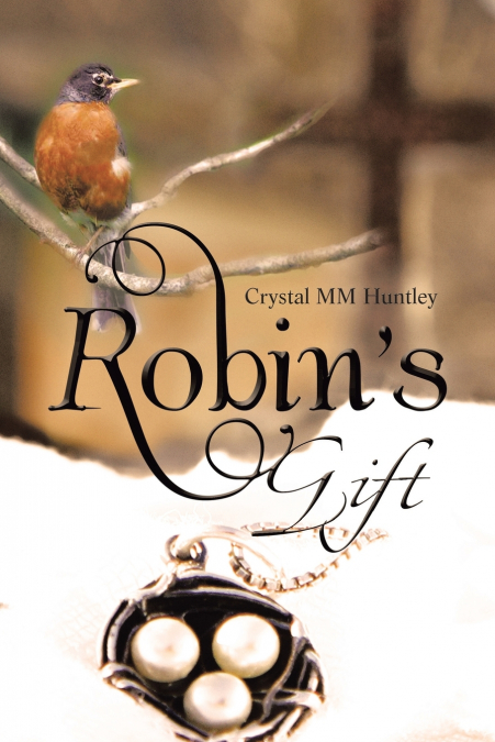 ROBIN?S GIFT