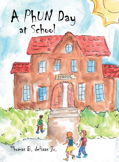 A PHUN DAY AT SCHOOL