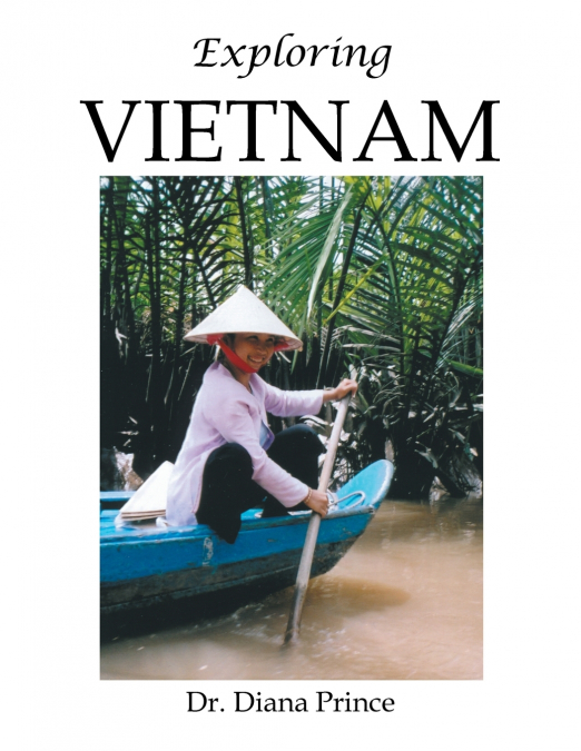 EXPLORING VIETNAM