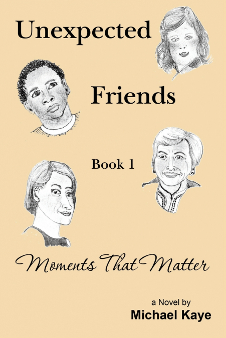 UNEXPECTED FRIENDS - BOOK 1