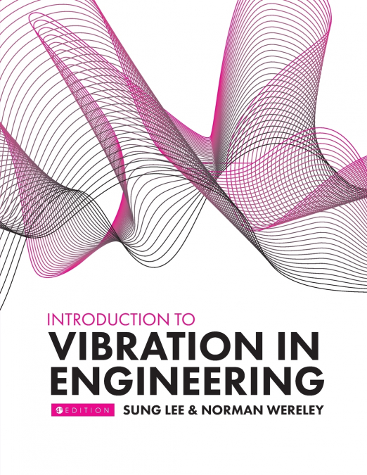 INTRODUCTION TO VIBRATION IN ENGINEERING
