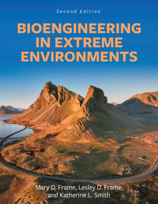 BIOENGINEERING IN EXTREME ENVIRONMENTS