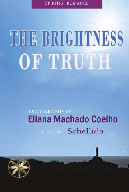 THE BRIGHTNESS OF TRUTH