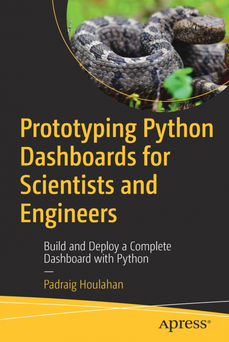 PROTOTYPING PYTHON DASHBOARDS FOR SCIENTISTS AND ENGINEERS