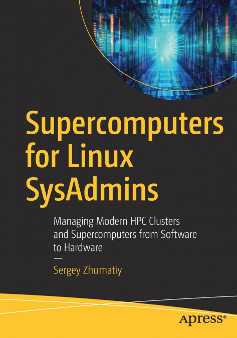SUPERCOMPUTERS FOR LINUX SYSADMINS