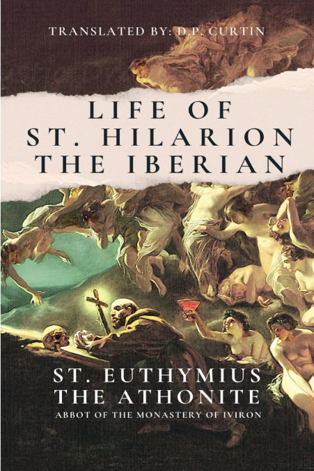 THE LIFE OF ST. HILARION THE IBERIAN