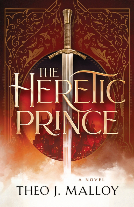 THE HERETIC PRINCE