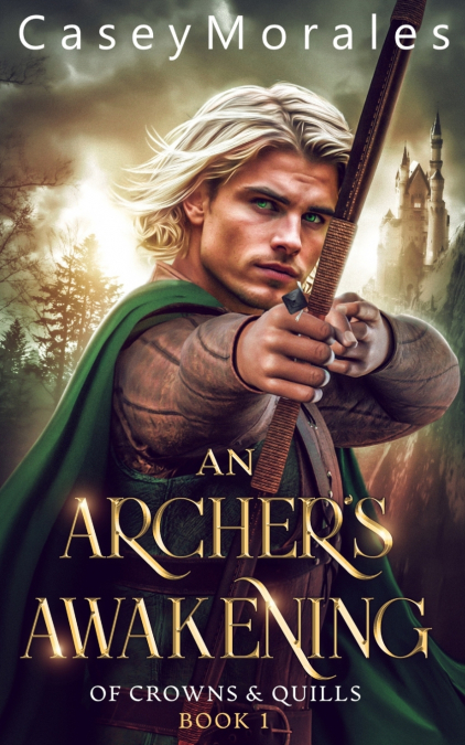 AN ARCHER?S AWAKENING