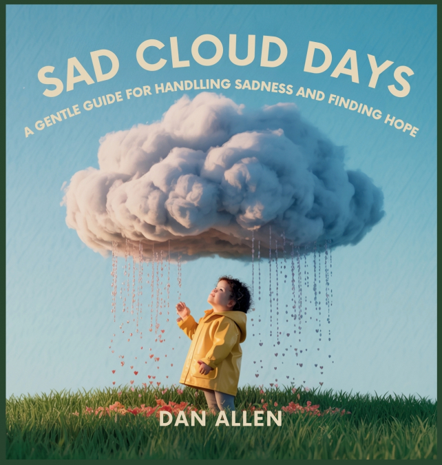 SAD CLOUD DAYS