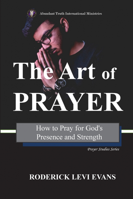 THE ART OF PRAYER