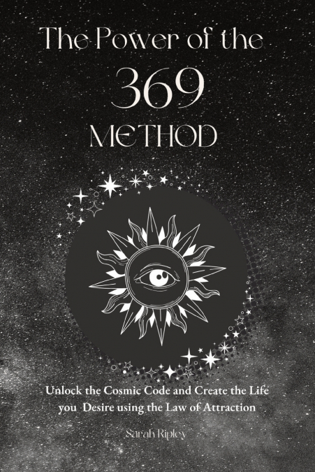 THE POWER OF THE 369 METHOD