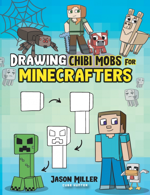 DRAWING CHIBI MOBS FOR MINECRAFTERS
